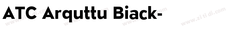 ATC Arquttu Biack字体转换